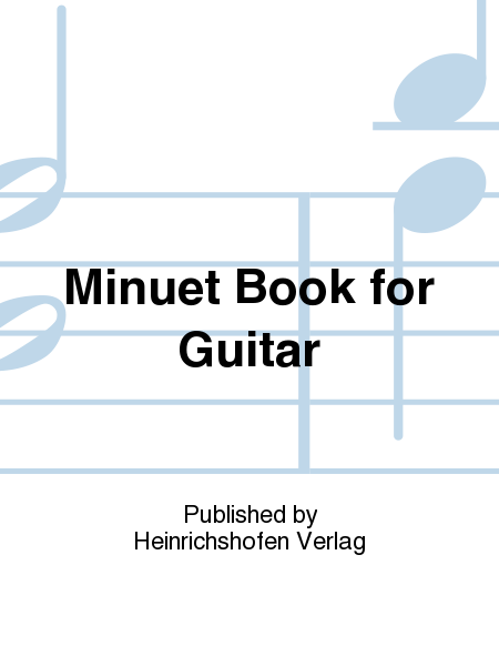 Minuet Book for Guitar