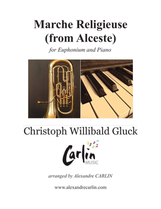 Marche Religieuse (from Alceste) by Gluck - Arranged for Euphonium and Piano