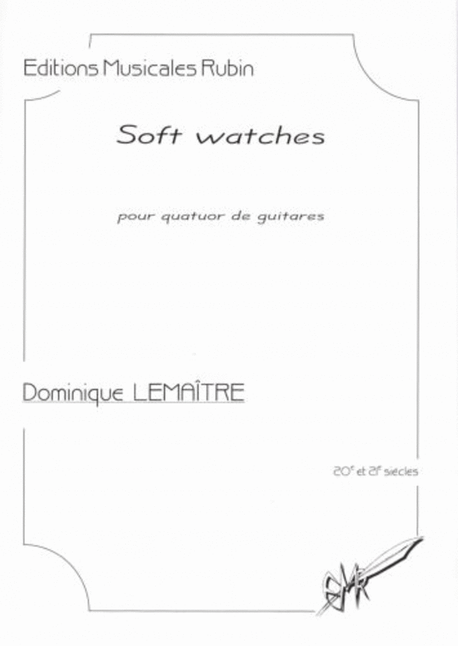 Soft watches pour quatuor de guitares (musique a caractere pedagogique) School and Community scores gallery preview page 1