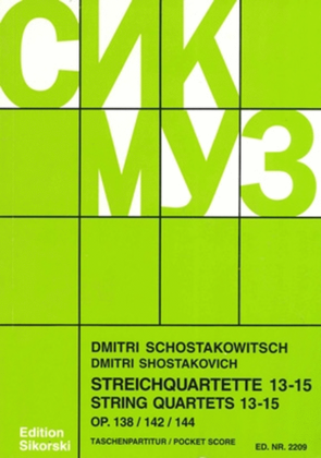 Book cover for String Quartets, Nos. 13–15 (Op. 138, 142, 144)