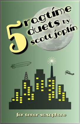Book cover for Five Ragtime Duets by Scott Joplin for Tenor Saxophone