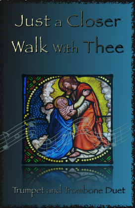 Book cover for Just A Closer Walk With Thee, Gospel Hymn for Trumpet and Trombone Duet