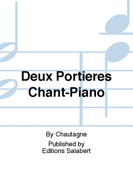 Deux Portieres Chant-Piano