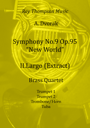 Book cover for Dvorak: Largo (extract) from Symphony No.9 (New World) Op.95 - brass quartet