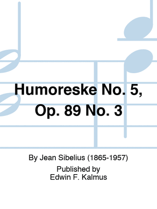 Book cover for Humoreske No. 5, Op. 89 No. 3