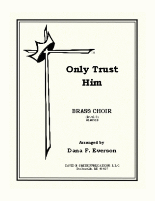 Book cover for Only Trust Him