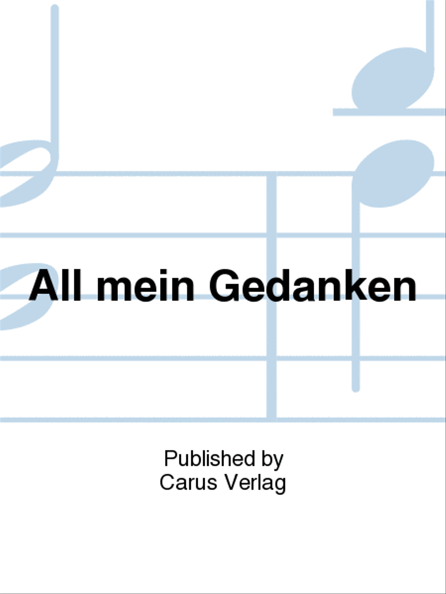 All mein Gedanken 4-Part scores gallery preview page 1