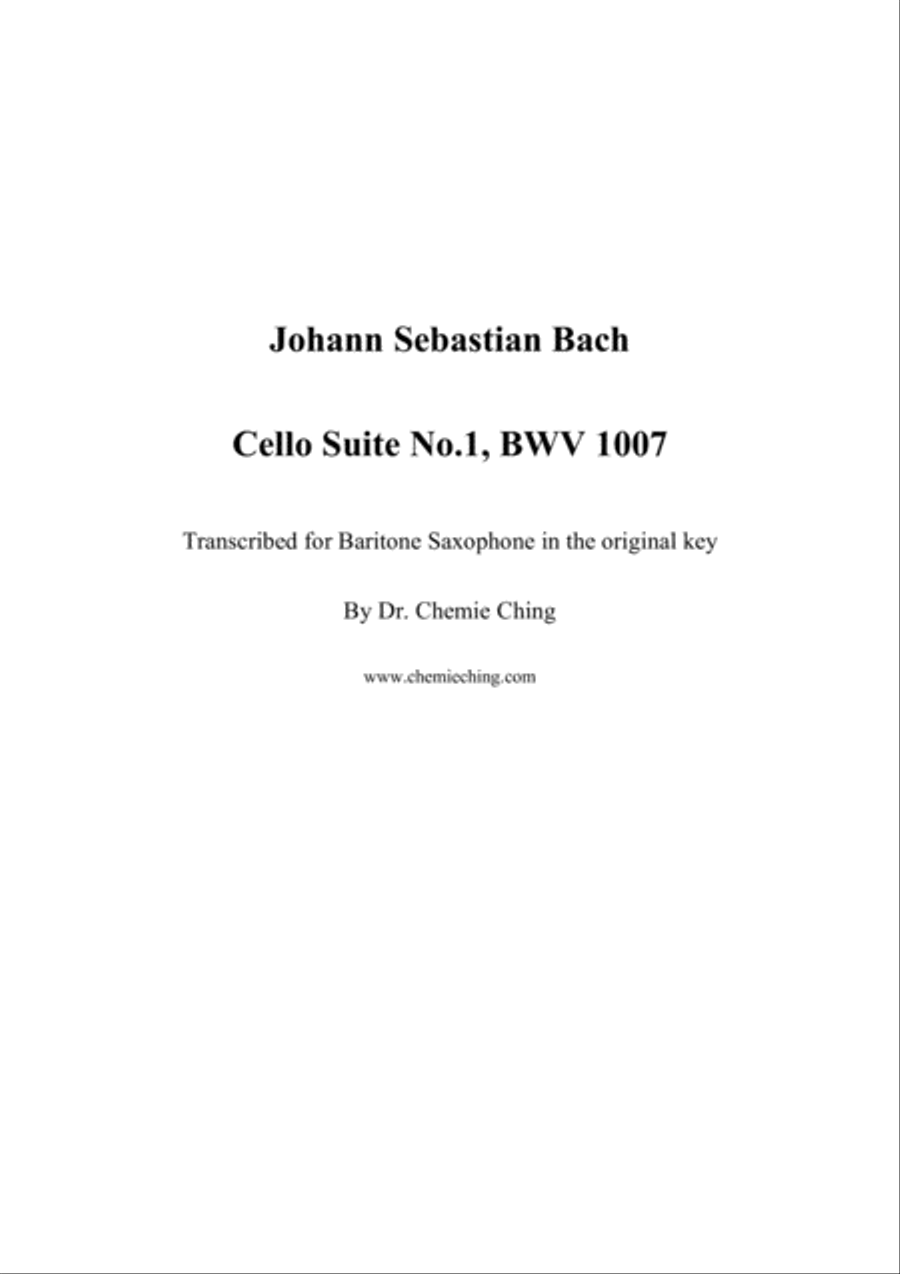 J.S. Bach - Cello Suite No.1 in G major, BWV 1007 arranged for Baritone Saxophone