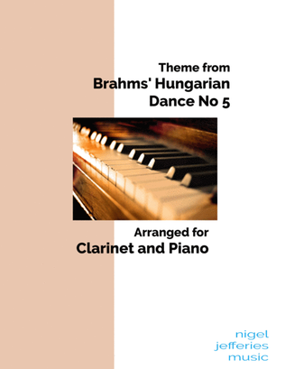 Theme from Brahms' Hungarian Dance No5 arranged for clarinet and piano