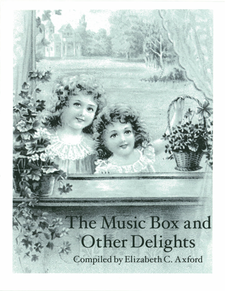 The Music Box and Other Delights
