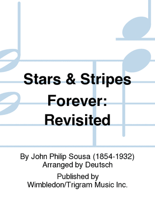 Stars & Stripes Forever: Revisited