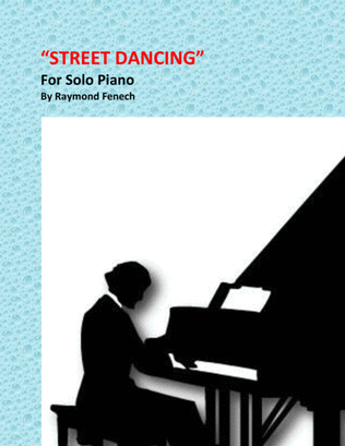 Book cover for "Street Dancing" - For Solo Piano