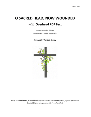 O SACRED HEAD, NOW WOUNDED with Overhead PDF Text