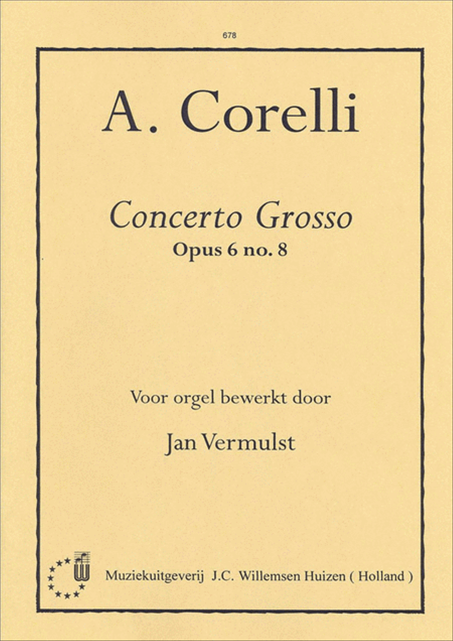 Concerto Grosso 8 Opus 6 Concerto Grosso 8 Opus 6 Organ scores gallery preview page 1