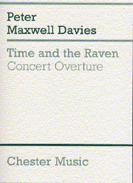 Peter Maxwell Davies: Time And The Raven Concert Overture