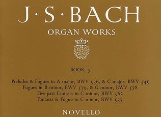Book cover for J.S. Bach: Organ Works Vol.3 (Novello)