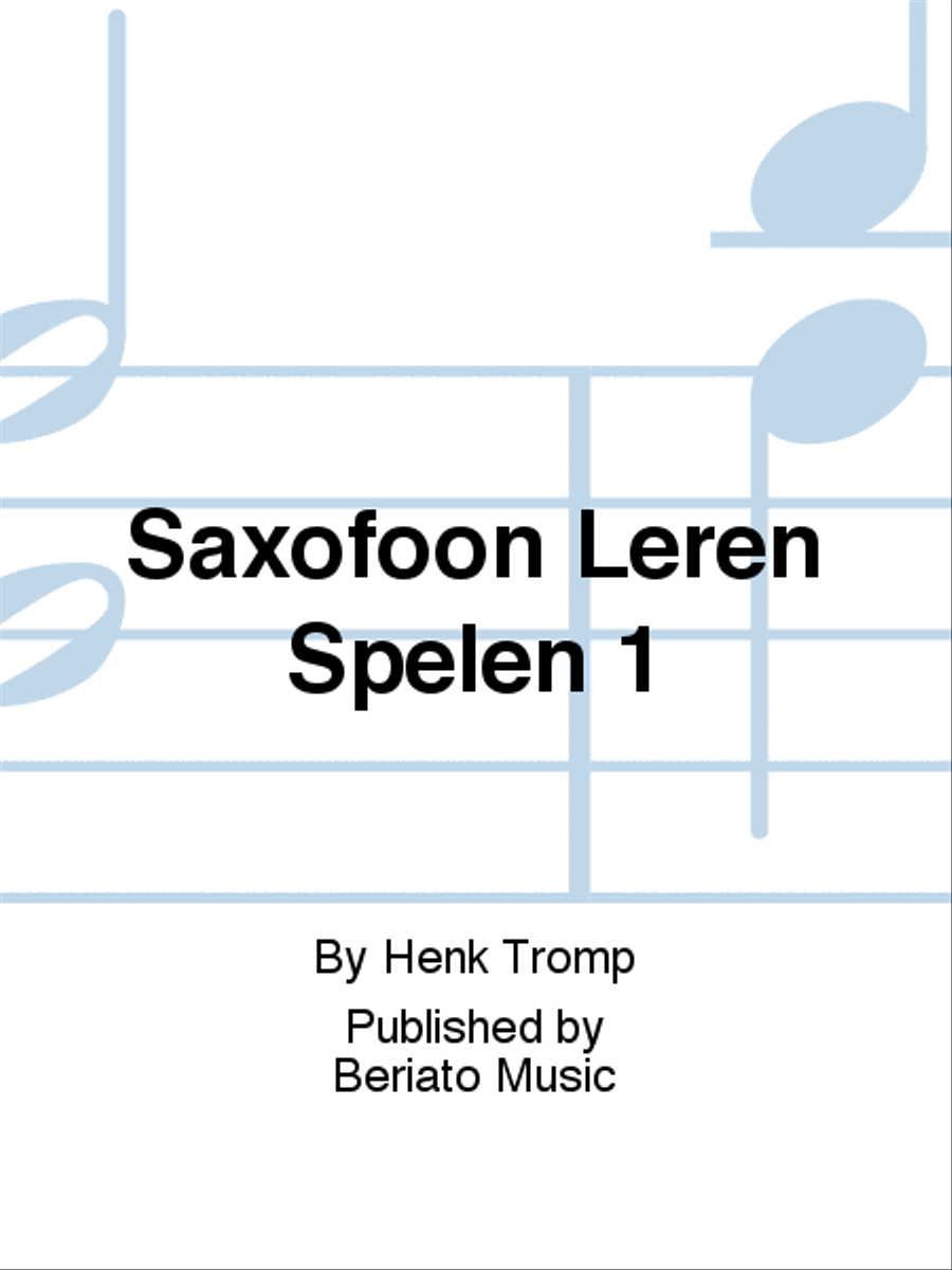 Saxofoon Leren Spelen 1 Saxofoon Leren Spelen 1 Saxophone Solo scores gallery preview page 1