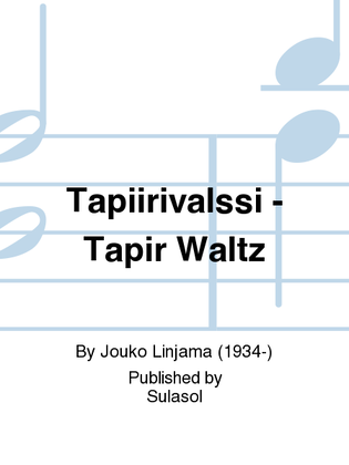 Tapiirivalssi - Tapir Waltz
