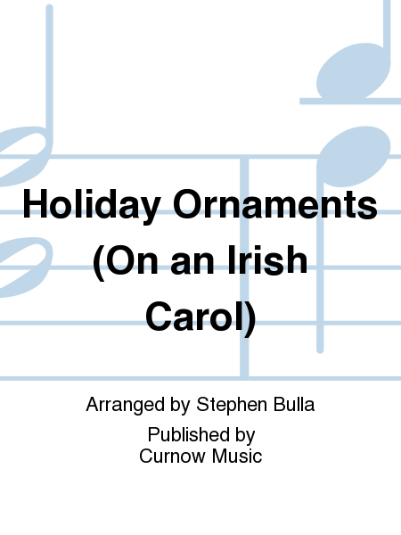 Holiday Ornaments (On an Irish Carol) image number null