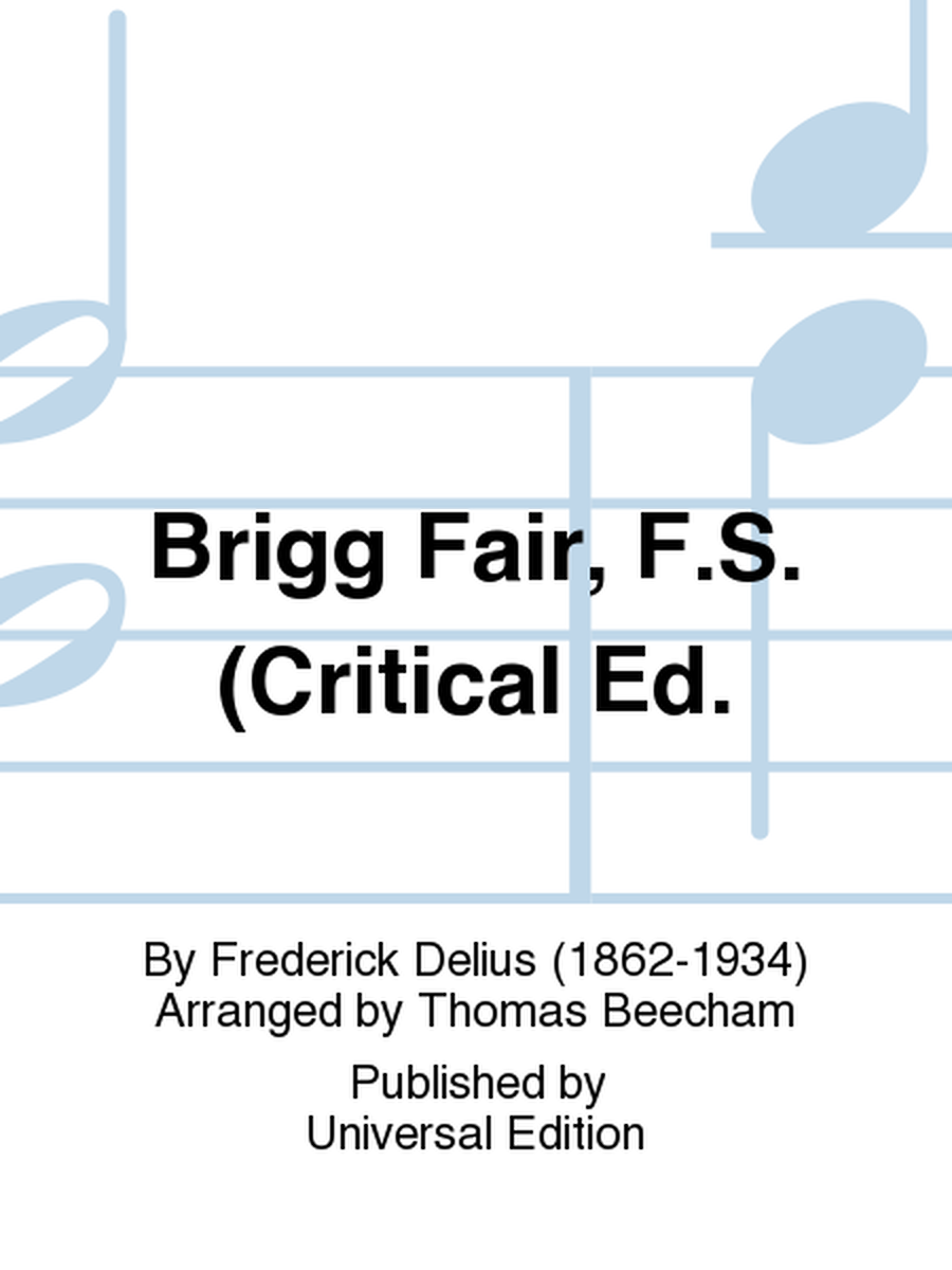 Brigg Fair, F.S. (Critical Ed.