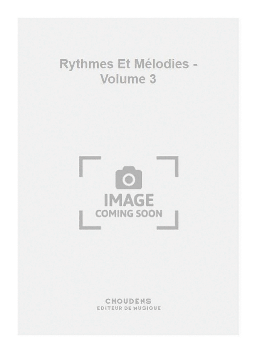 Rythmes Et Mélodies - Volume 3