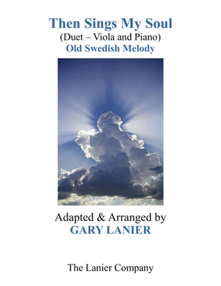 THEN SINGS MY SOUL (For Viola & Piano with Parts)