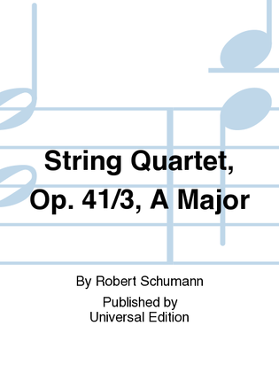 Book cover for String Quartet, Op. 41/3, A Ma