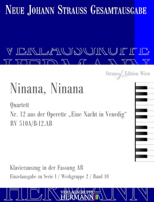 Eine Nacht in Venedig - Ninana, Ninana (Nr. 12) RV 510A/B-12.AB