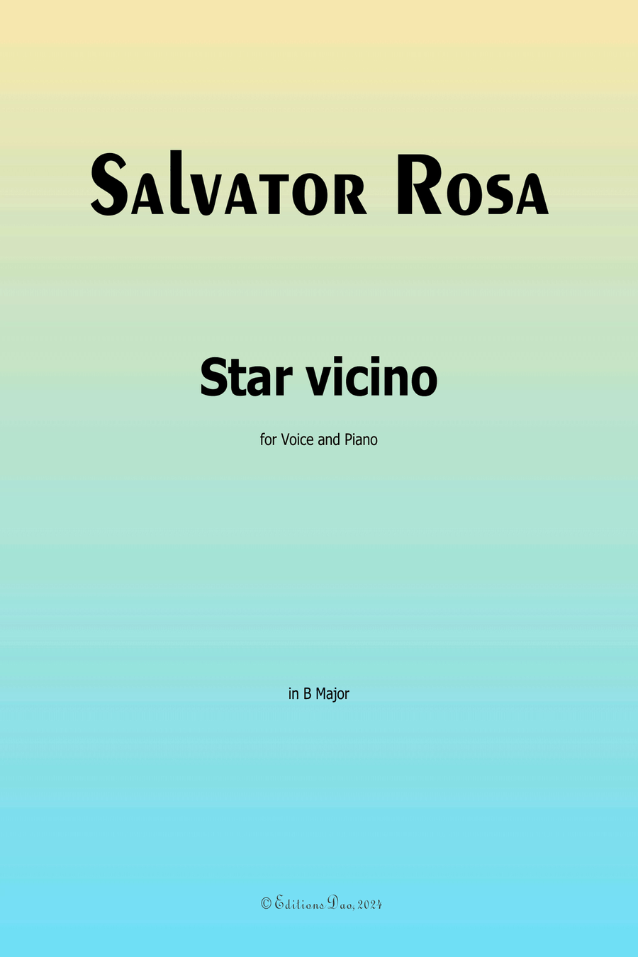 Star vicino, Ver. I, by Salvator Rosa, in B Major Piano, Vocal scores gallery preview page 1