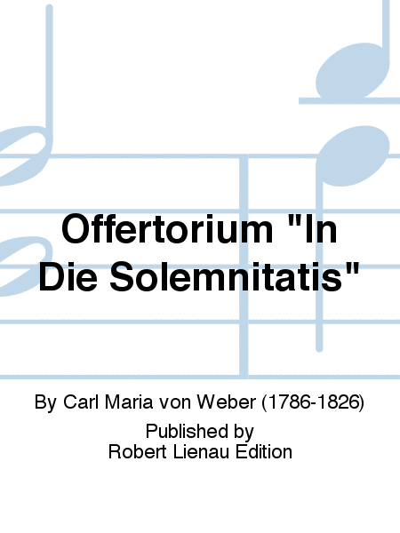 Offertorium "In Die Solemnitatis"