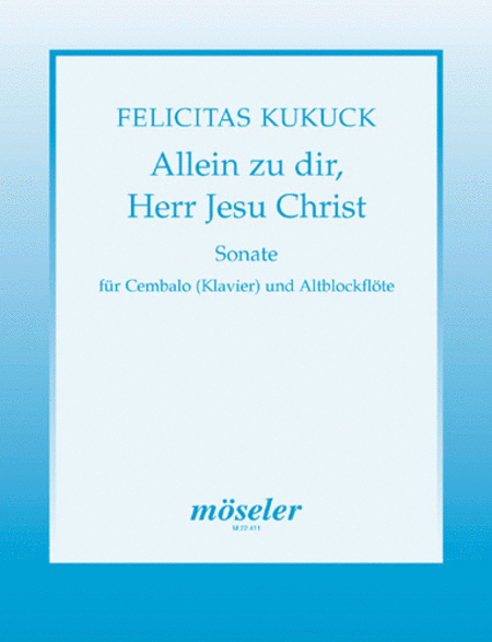 Sonate  Allein zu dir, Herr Jesu Christ