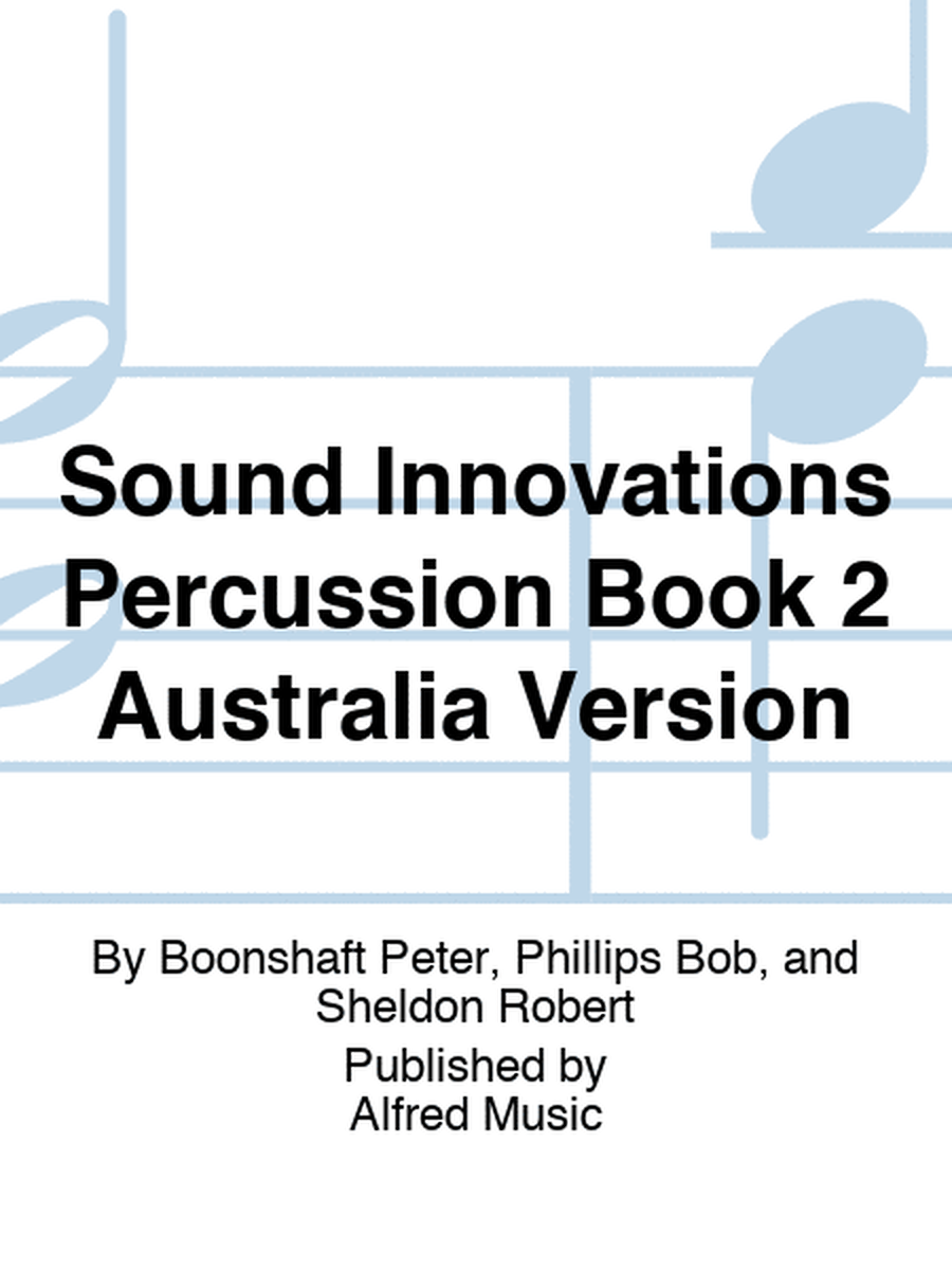 Sound Innovations Percussion Book 2 Australia Version