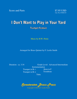I Don’t Want to Play in Your Yard: Trumpet Feature