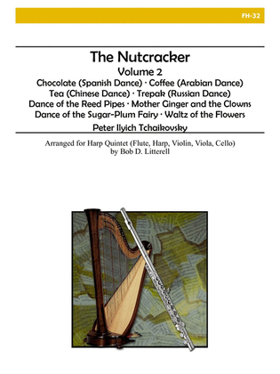 The Nutcracker, Volume 2 for Flute, Violin, Viola, Cello and Harp