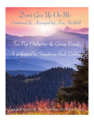 Don't Give Up On Me - Composed & Arranged by Ken Hartfield - For Pop Orchestra