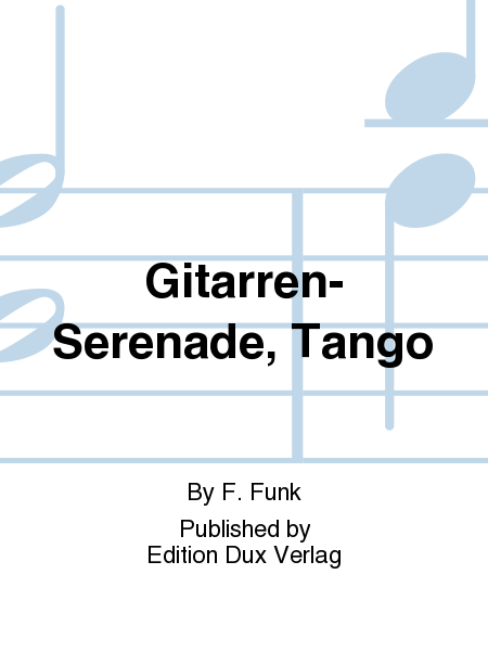 Gitarren-Serenade, Tango