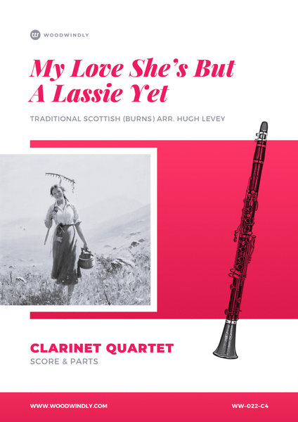 My Love She's But a Lassie Yet (Burns) for Clarinet Quartet image number null