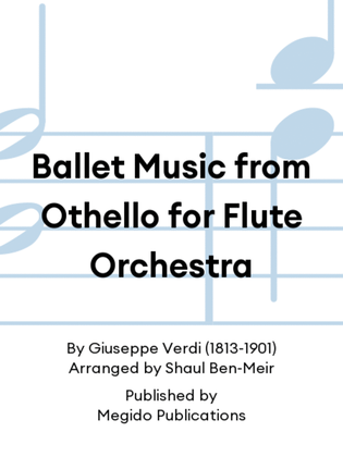 Ballet Music from Othello for Flute Orchestra