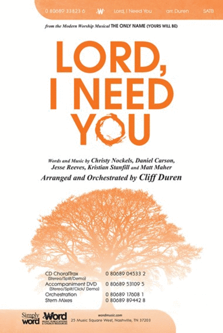Lord, I Need You - Anthem