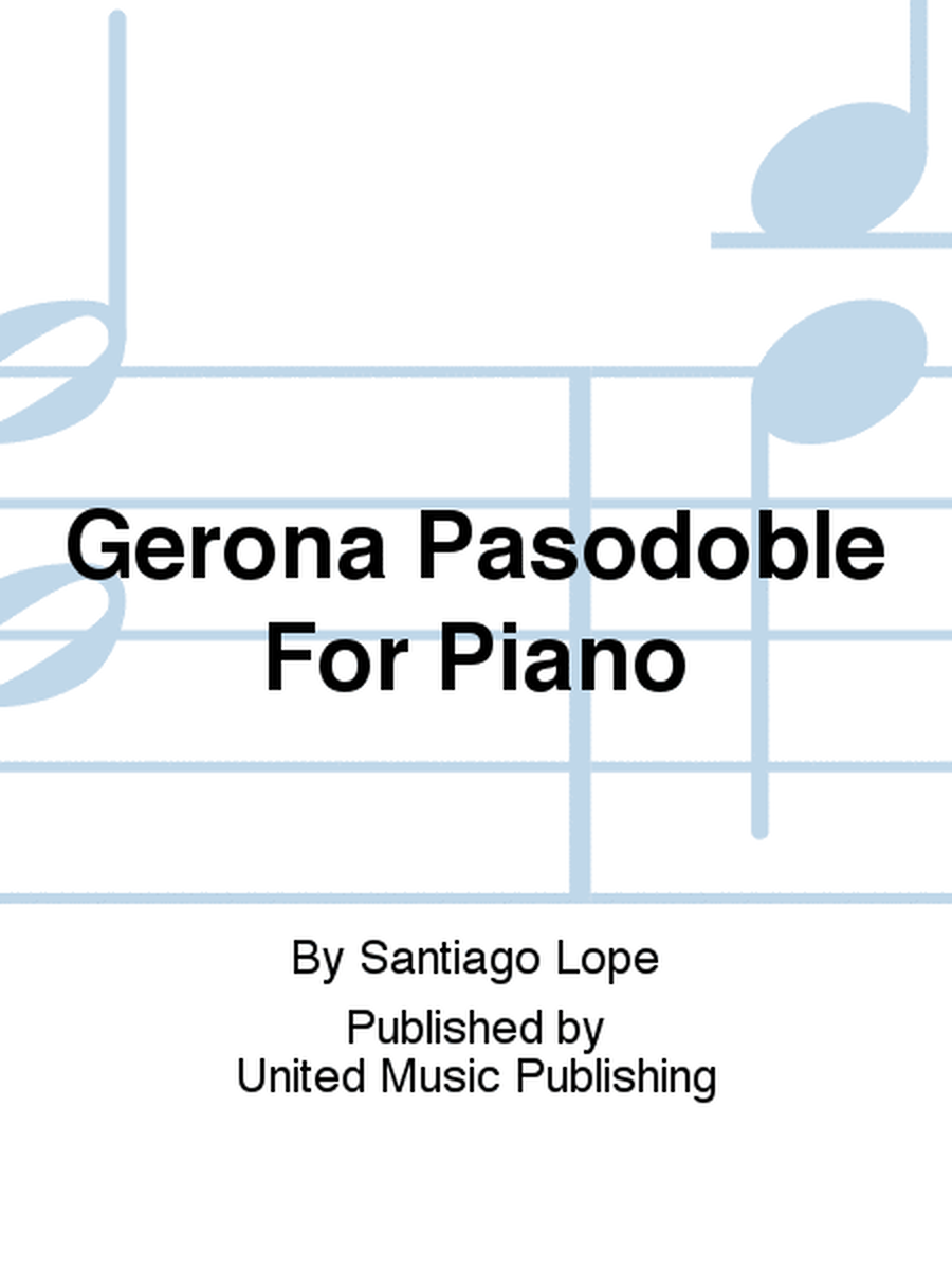 Gerona Pasodoble For Piano