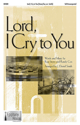 Book cover for Lord, I Cry to You