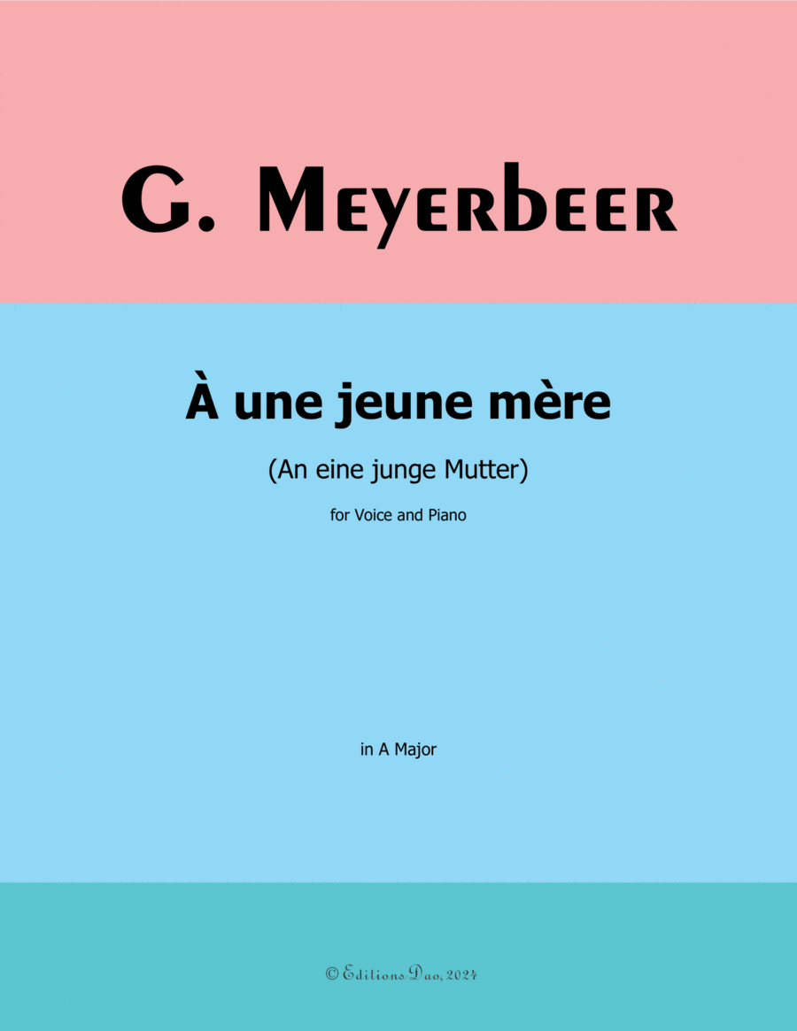 À une jeune mère, by Meyerbeer, in A Major Piano, Vocal scores gallery preview page 1