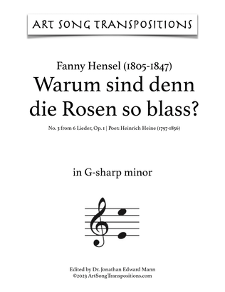 HENSEL: Warum sind denn die Rosen so blass? Op. 1 no. 3 (transposed to G-sharp minor)
