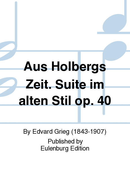 From Holberg's Time Op. 40