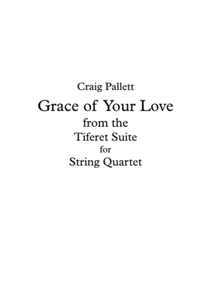 The Grace of Your Love - String Quartet - Score and Parts