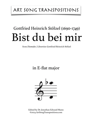 STÖLZEL: Bist du bei mir (transposed to 8 keys: E-flat, D, D-flat, C, B, B-flat, A, A-flat major)