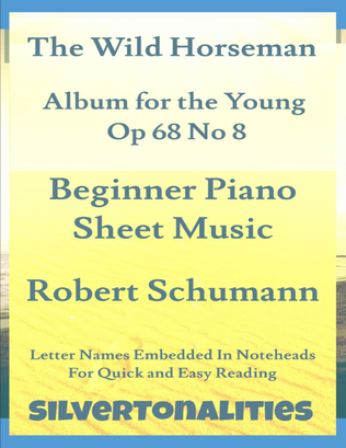 Book cover for The Wild Horseman Album for the Young Opus 68 Number 8 Beginner Piano Sheet Music