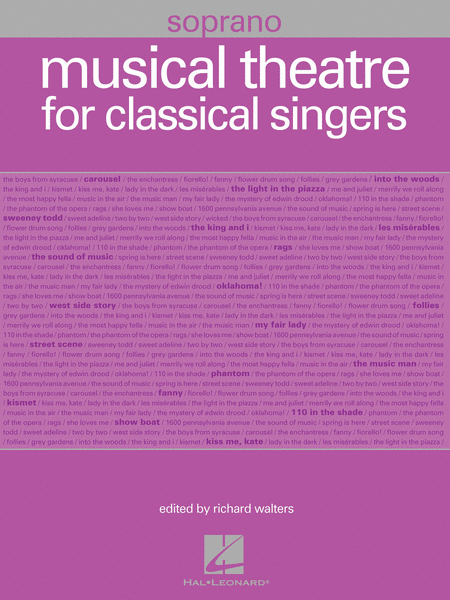 Musical Theatre for Classical Singers (Soprano, 55 Songs)