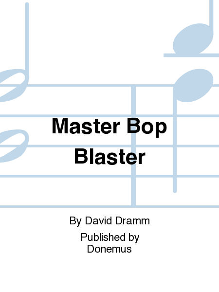 Master Bop Blaster