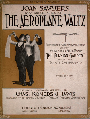 The Aeroplane Waltz; Joan Sawyer's New Dance Creation; Joan Sawyer's Hesitation or Glid